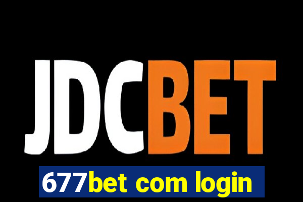 677bet com login